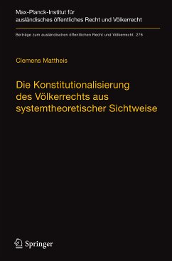 Die Konstitutionalisierung des Völkerrechts aus systemtheoretischer Sichtweise (eBook, PDF) - Mattheis, Clemens