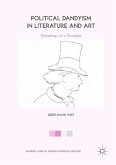 Political Dandyism in Literature and Art (eBook, PDF)