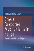 Stress Response Mechanisms in Fungi (eBook, PDF)