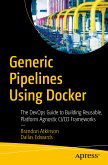 Generic Pipelines Using Docker (eBook, PDF)