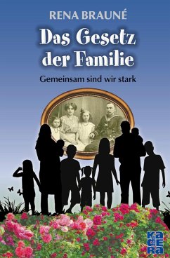 Das Gesetz der Familie (eBook, ePUB) - Brauné, Rena