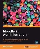 Moodle 2 Administration (eBook, PDF)