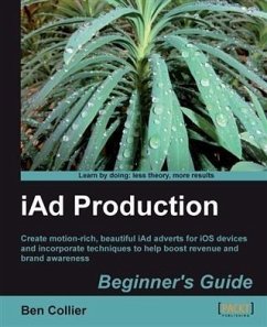 iAd Production Beginner's Guide (eBook, PDF) - Collier, Ben