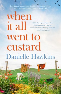 When It All Went to Custard (eBook, ePUB) - Hawkins, Danielle