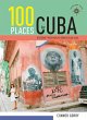 100 Places in Cuba Every Woman Should... - Bild 1