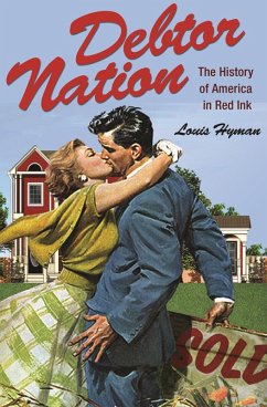 Debtor Nation (eBook, ePUB) - Hyman, Louis