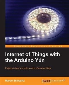 Cover Internet of Things with the Arduino Yun (eBook, PDF)