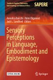 Sensory Perceptions in Language, Embodiment and Epistemology (eBook, PDF)