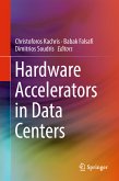 Hardware Accelerators in Data Centers (eBook, PDF)