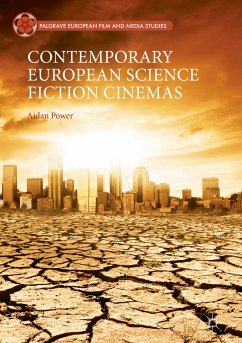 Contemporary European Science Fiction Cinemas (eBook, PDF) - Power, Aidan