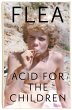 Acid For The Children - The... - Bild 1