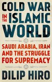 Cold War in the Islamic World (eBook, PDF)