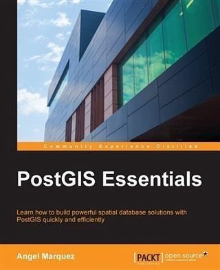 PostGIS Essentials (eBook, PDF)