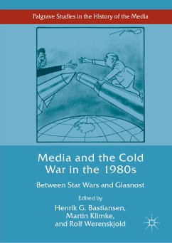 Media and the Cold War in the 1980s (eBook, PDF)