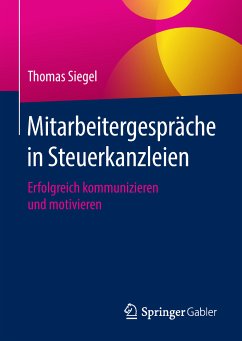 Mitarbeitergespräche in Steuerkanzleien (eBook, PDF) - Siegel, Thomas
