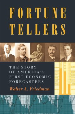 Fortune Tellers (eBook, ePUB) - Friedman, Walter