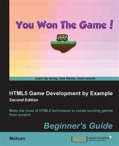 HTML5 Game Development by Example: Beginner's Guide - Second Edition (eBook, PDF) - Makzan