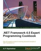 .NET Framework 4.5 Expert Programming Cookbook (eBook, PDF)