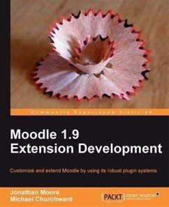 Moodle 1.9 Extension Development (eBook, PDF) - Moore, Jonathan