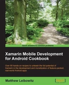 Xamarin Mobile Development for Android Cookbook (eBook, PDF) - Leibowitz, Matthew