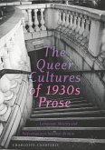 The Queer Cultures of 1930s Prose (eBook, PDF)