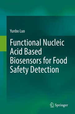 Functional Nucleic Acid Based Biosensors for Food Safety Detection (eBook, PDF) - Luo, Yunbo