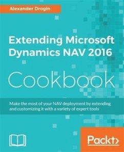 Extending Microsoft Dynamics NAV 2016 Cookbook (eBook, PDF) - Drogin, Alexander