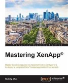 Mastering XenApp(R) (eBook, PDF)