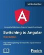 Switching to Angular - Third Edition... - Bild 1
