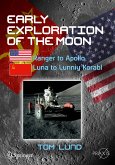 Early Exploration of the Moon (eBook, PDF)