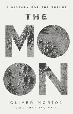 The Moon (eBook, ePUB) - Morton, Oliver