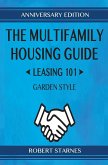 The Multifamily Housing Guide - Leasing 101 (eBook, ePUB) The Multifamily Housing Guide - Leasing 101 (eBook, ePUB)