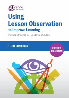 Using Lesson Observation to Improve Learning (eBook, ePUB) - Sharrock, Terry