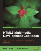 HTML5 Multimedia Development Cookbook (eBook, PDF)