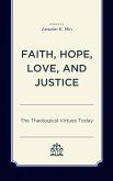 Faith, Hope, Love, and Justice (eBook, ePUB)