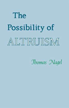 Possibility of Altruism (eBook, ePUB) - Nagel, Thomas