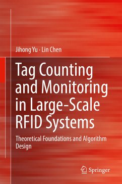 Tag Counting and Monitoring in Large-Scale RFID Systems (eBook, PDF) - Yu, Jihong; Chen, Lin