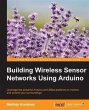 Building Wireless Sensor Networks Using... - Bild 1