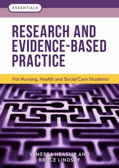 Research and Evidence-Based Practice (eBook, ePUB) - Heaslip, Vanessa; Lindsay, Bruce