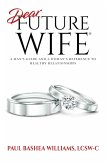 Dear Future Wife® (eBook, ePUB)
