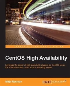 CentOS High Availability (eBook, PDF) - Resman, Mitja
