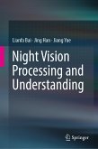 Night Vision Processing and Understanding (eBook, PDF)