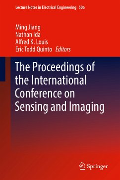 The Proceedings of the International Conference on Sensing and Imaging (eBook, PDF)