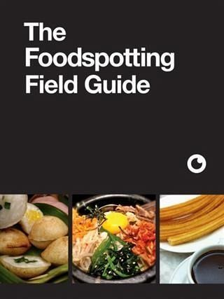 Foodspotting Field Guide (eBook, PDF) Foodspotting Field Guide (eBook, PDF)
