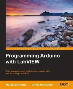 Programming Arduino with LabVIEW (eBook, PDF) - Schwartz, Marco