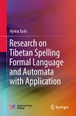 Research on Tibetan Spelling Formal Language and Automata with Application (eBook, PDF)