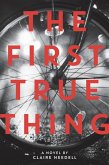 The First True Thing (eBook, ePUB)
