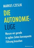 Die Autonomie-Lüge (eBook, PDF)