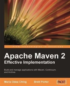 Apache Maven 2 Effective Implementation (eBook, PDF) - Porter, Brett