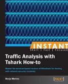Instant Traffic Analysis with Tshark How-to (eBook, PDF)